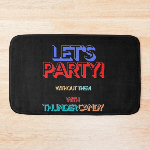 Item preview, thundercandy "let's party!" designed and sold by thundercandy.
