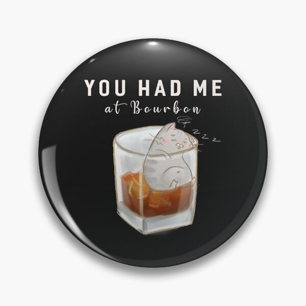 Item preview, You had me at Bourbon cat designed and sold by Sweets-trolley.