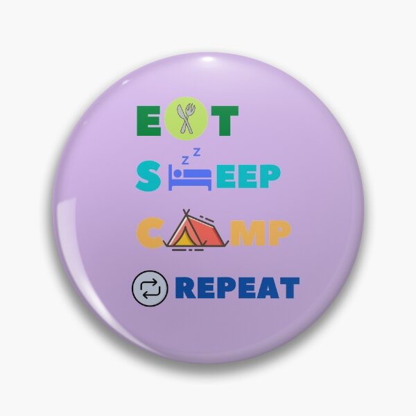 Item preview, Eat sleep camp repeat designed and sold by cece0518.