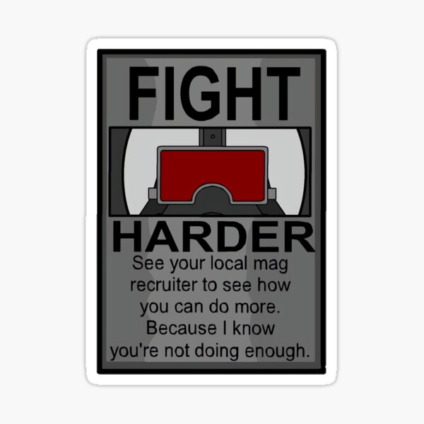 Fight Harder Sticker