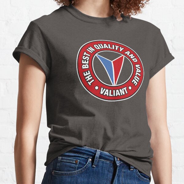 Valiant - Quality and Value Classic T-Shirt