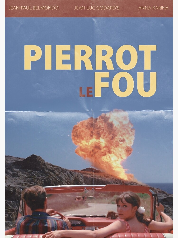 Pierrot Le Fou - Godard's Movie Poster for Sale by undertwker | Redbubble