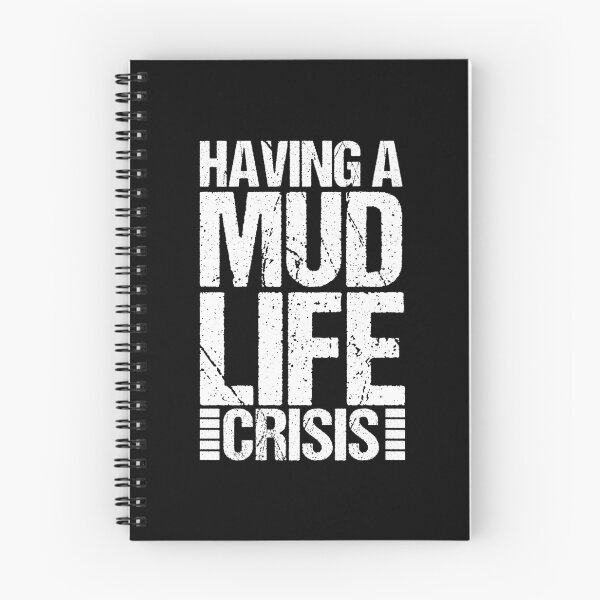 Item preview, Having A Mud Life Crisis Dirt Back Roads Mud Bogging designed and sold by Nessshirts.