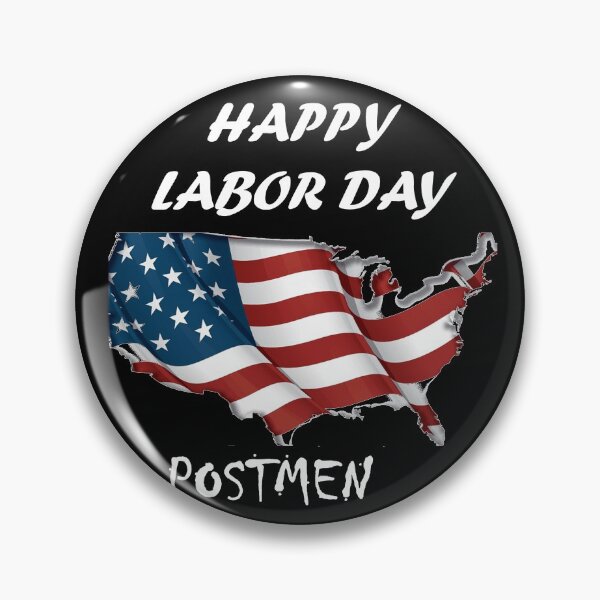 Item preview, HAPPY LABOR DAY FOR postmen designed and sold by Anoirshop ⭐⭐⭐⭐⭐.