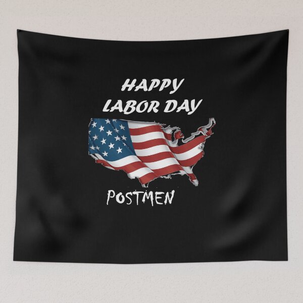 Item preview, HAPPY LABOR DAY FOR postmen designed and sold by Anoirshop ⭐⭐⭐⭐⭐.