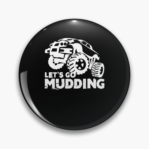 Item preview, Let's Go Mudding Mud Racing Fans Off-road Motorsport designed and sold by Nessshirts.