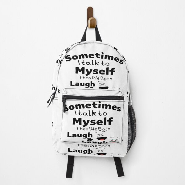 Item preview, Sometimes I Talk To Myself Then We Both Laugh And Laugh designed and sold by noor-93.