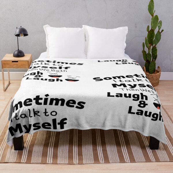 Item preview, Sometimes I Talk To Myself Then We Both Laugh And Laugh  designed and sold by noor-93.
