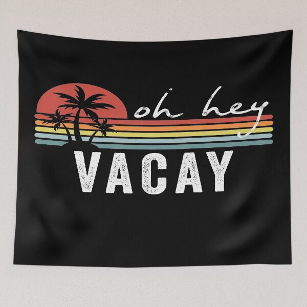 Item preview, oh hey vacay designed and sold by FranFornix.