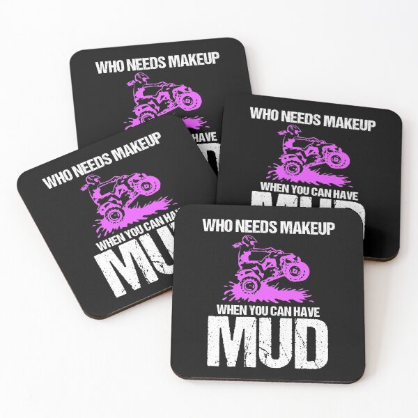 Item preview, Who Needs Makeup When You Can Have Mud Dirt Back Roads designed and sold by Nessshirts.