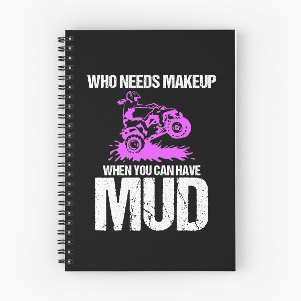 Item preview, Who Needs Makeup When You Can Have Mud Dirt Back Roads designed and sold by Nessshirts.