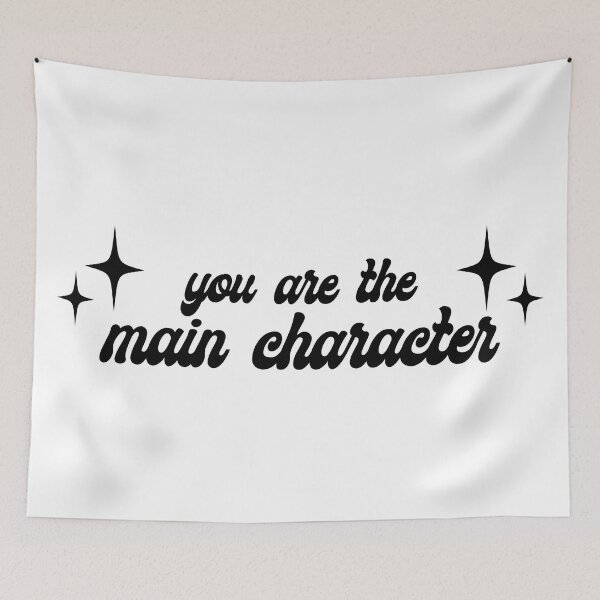 Item preview, You are the main character designed and sold by ellebackup.