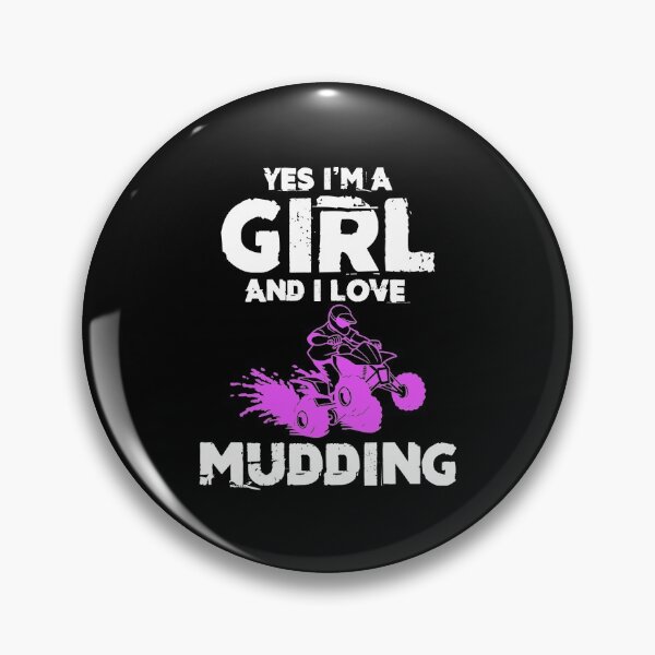 Item preview, Yes I'm A Girl And I Love Mudding Mud Bogging designed and sold by Nessshirts.