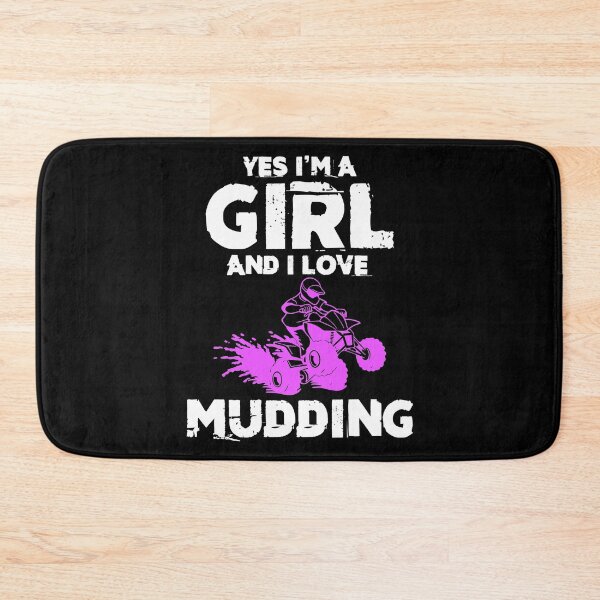 Item preview, Yes I'm A Girl And I Love Mudding Mud Bogging designed and sold by Nessshirts.