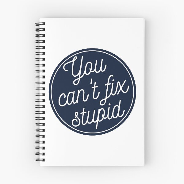 Item preview, You Can't fix stupid Navy and White designed and sold by wildwhimsical.