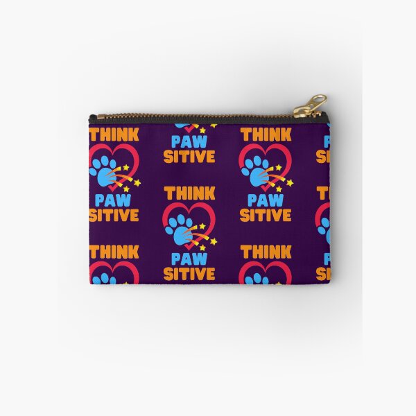 Item preview, Think Pawsitive designed and sold by Keep Smiling.