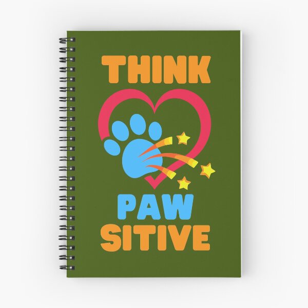 Item preview, Think Pawsitive designed and sold by Keep Smiling.