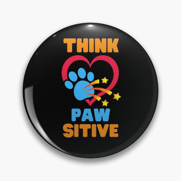 Item preview, Think Pawsitive designed and sold by Keep Smiling.