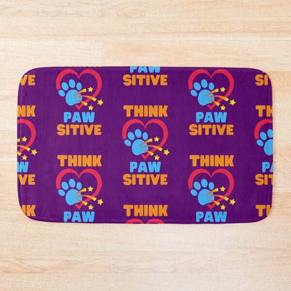 Item preview, Think Pawsitive designed and sold by Keep Smiling.