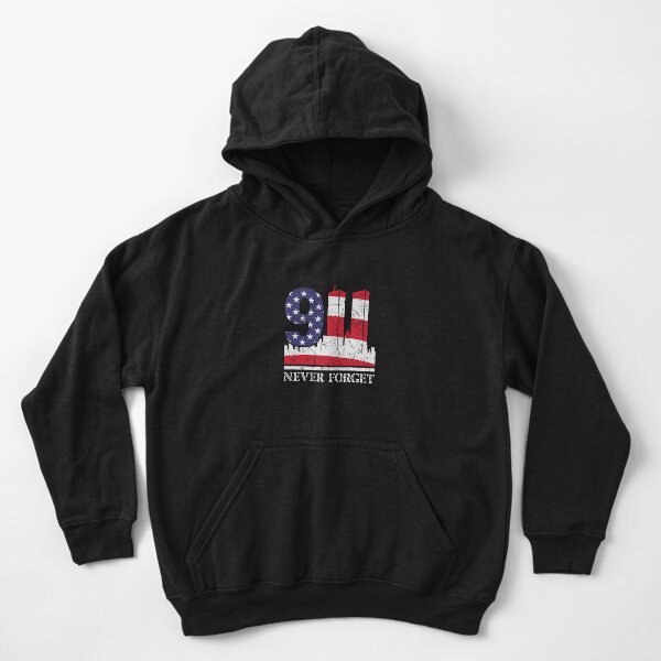 Never Forget 9 11 September 11 2001 Memorial Kid Pullover Hoodie