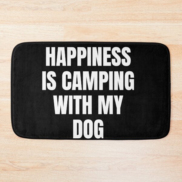 Item preview, Happiness is camping with my dog  designed and sold by Tej0711.