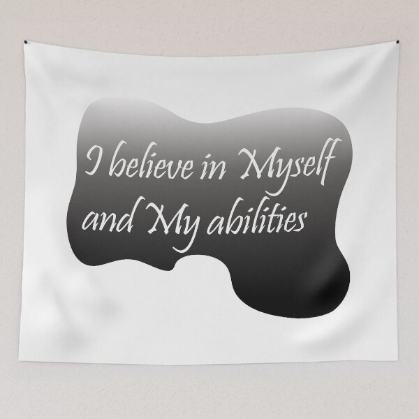 Item preview, I believe in Myself and my abilities, Positive Thinking Art designed and sold by Kenvis-edu.