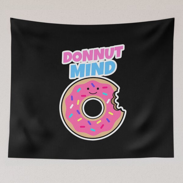 Item preview, DONNUT MIND designed and sold by farhan20.