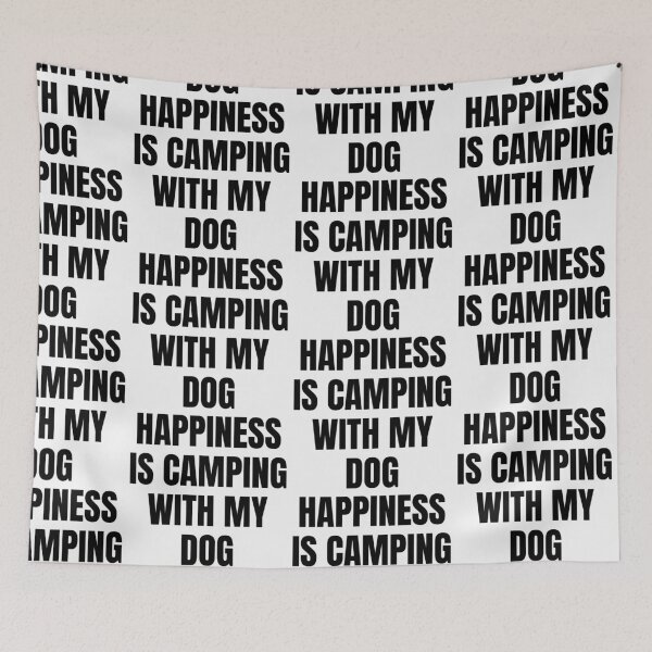 Item preview, Happiness is camping with my dog  designed and sold by Tej0711.