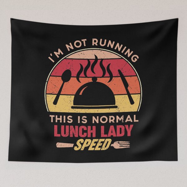 Item preview, I'm Not Running This Normal Lunch Lady Speed Funny First Day designed and sold by elisamarez97.