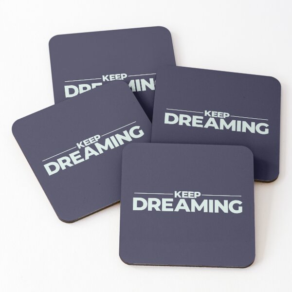 Item preview, Keep Dreaming Quote designed and sold by Nadheesh.