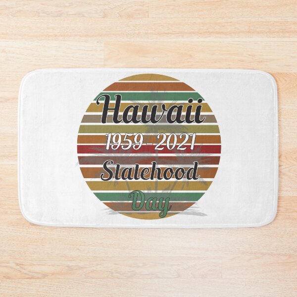 Item preview, statehood day in Hawaii designed and sold by Designer-amjed.
