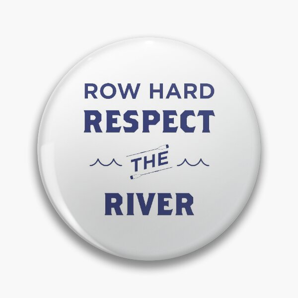 Item preview, Row Hard Respect The River Blue designed and sold by cmd-art.