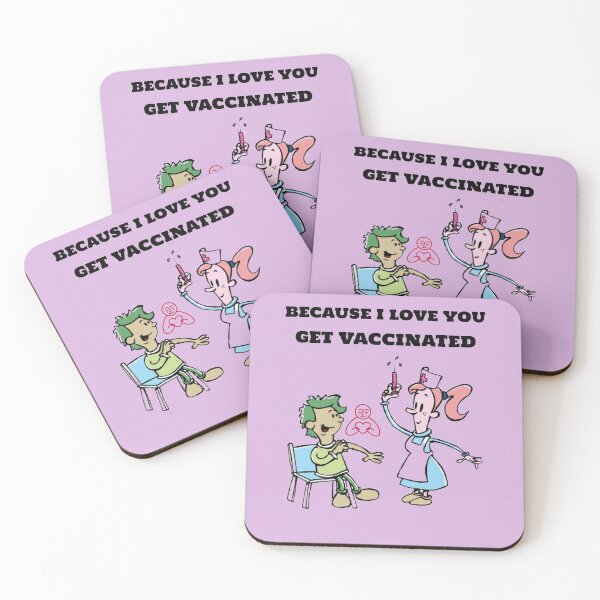 Item preview, Because i love you get vaccinated designed and sold by creativeknow.