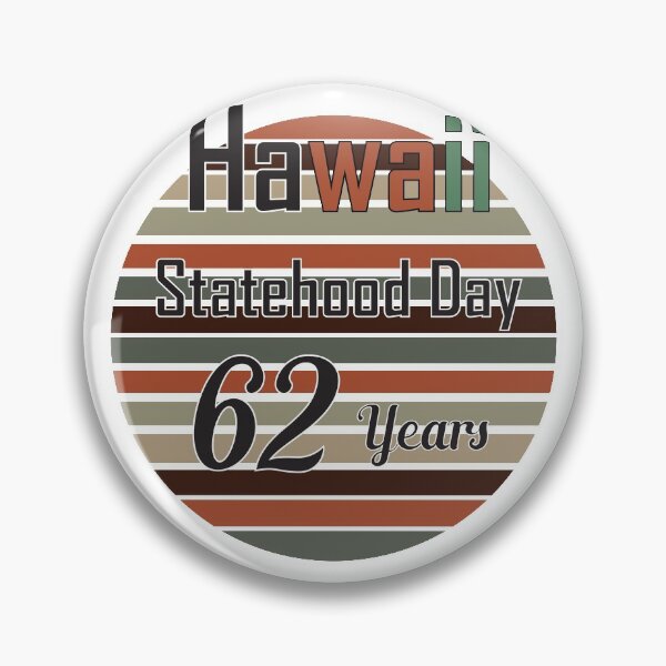 Item preview, statehood day - Hawaii designed and sold by Designer-amjed.
