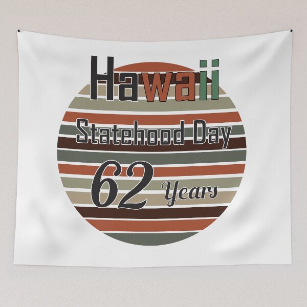 Item preview, statehood day - Hawaii designed and sold by Designer-amjed.