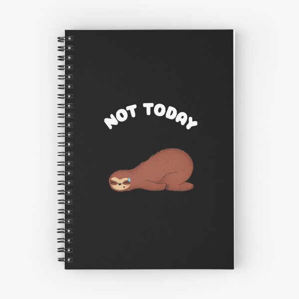 Item preview, Not Today Sloth designed and sold by RiseandShineTee.