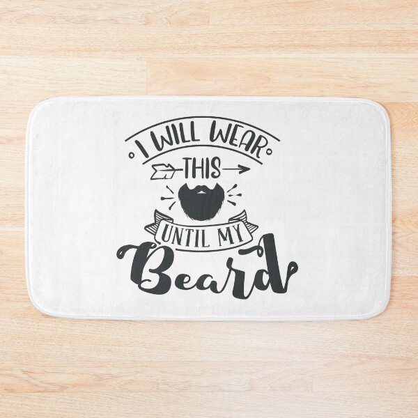 Item preview, I Will Wear This Until My Beard designed and sold by FOX1999-Design.