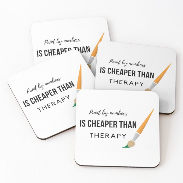 Item preview, Paint by numbers is cheaper than therapy  designed and sold by choceclairs.