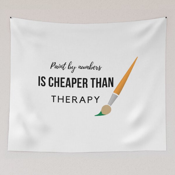Item preview, Paint by numbers is cheaper than therapy  designed and sold by choceclairs.