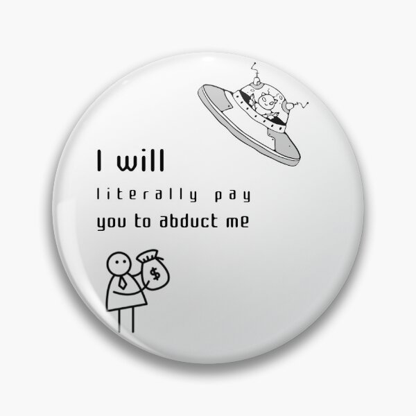 Item preview, Please Abduct Me designed and sold by Apparel-City.