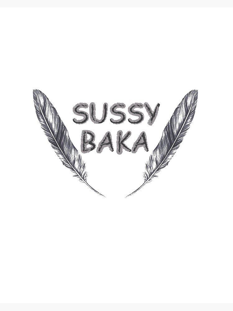 SUSSY BAKA | MEME | with smiley face | Art Board Print