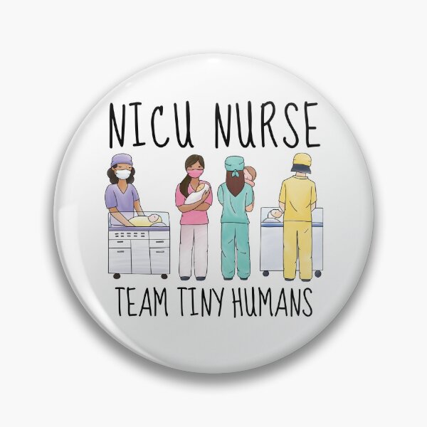 Item preview, Neonatal ICU Nursing Nicu Nurse Team Tiny Humans designed and sold by TamGustam.