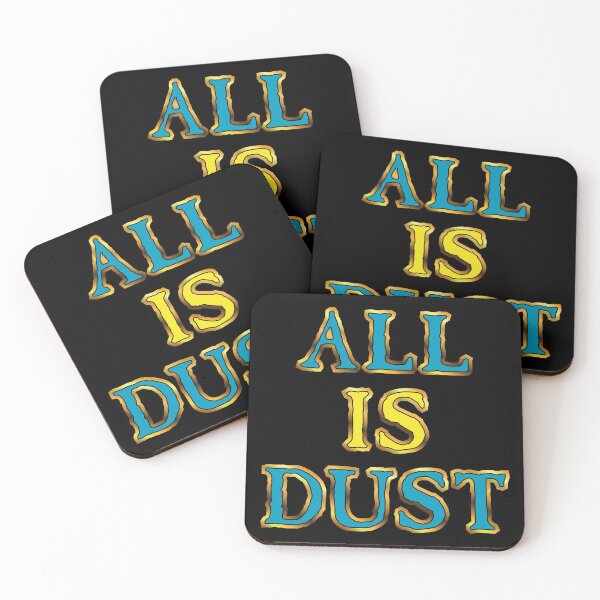 Item preview, All Is Dust designed and sold by conform.