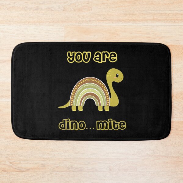 Item preview, You are dinomite designed and sold by Gotafeeling.