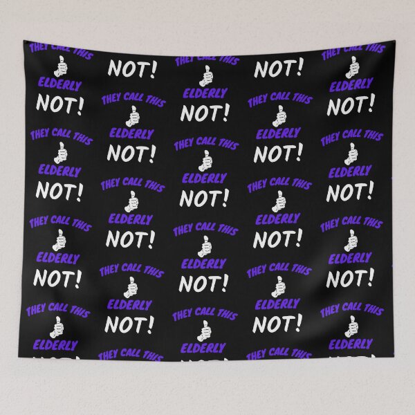 Item preview, They Call This Elderly-Black Background designed and sold by Trendi61.
