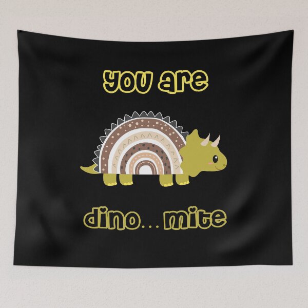 Item preview, You are dinomite 2 designed and sold by Gotafeeling.