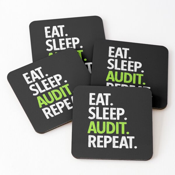 Item preview, Eat. Sleep. Audit. Repeat. ~ Auditor Auditing Gift designed and sold by TeesYouWant.