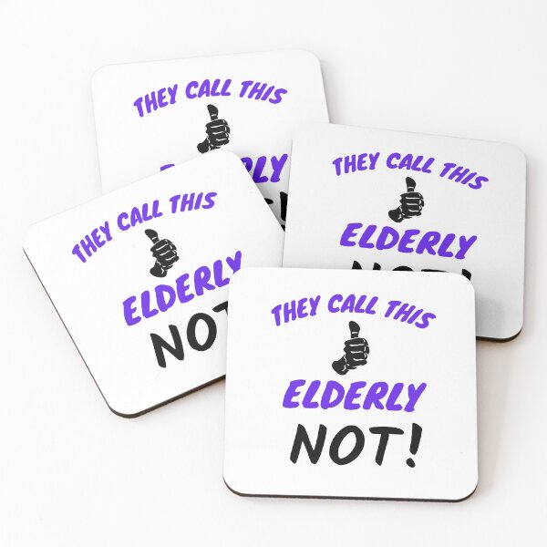 Item preview, They Call This Elderly-White Background  designed and sold by Trendi61.