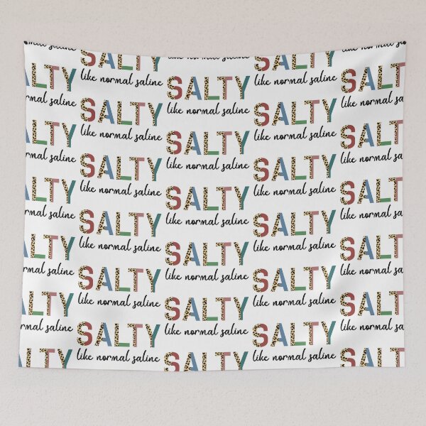 Item preview, Salty like normal saline Funny Nurse saying Cheetah print typography| Nurse life, Nursing student, Nurse in Training | Nurse gift designed and sold by Violet Treasures.