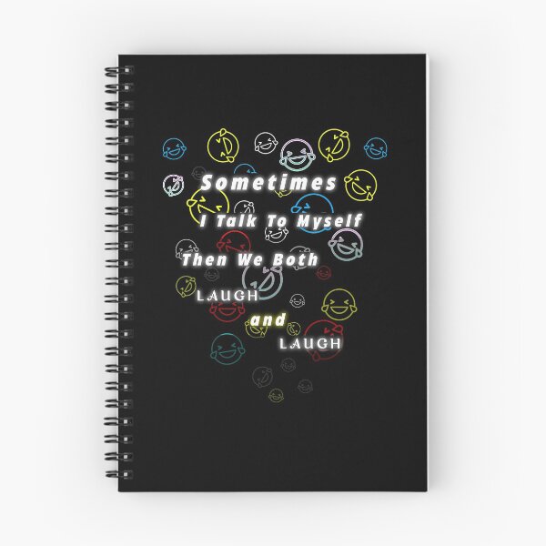 Item preview, Sometimes I Talk To Myself Then We Both Laugh And Laugh designed and sold by Aymanerachif.